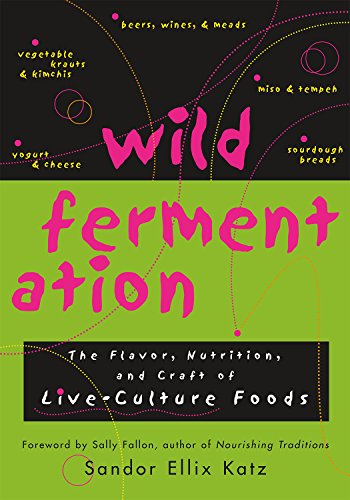 Book. Sandor Katz. Wild Fermentation 1st ed